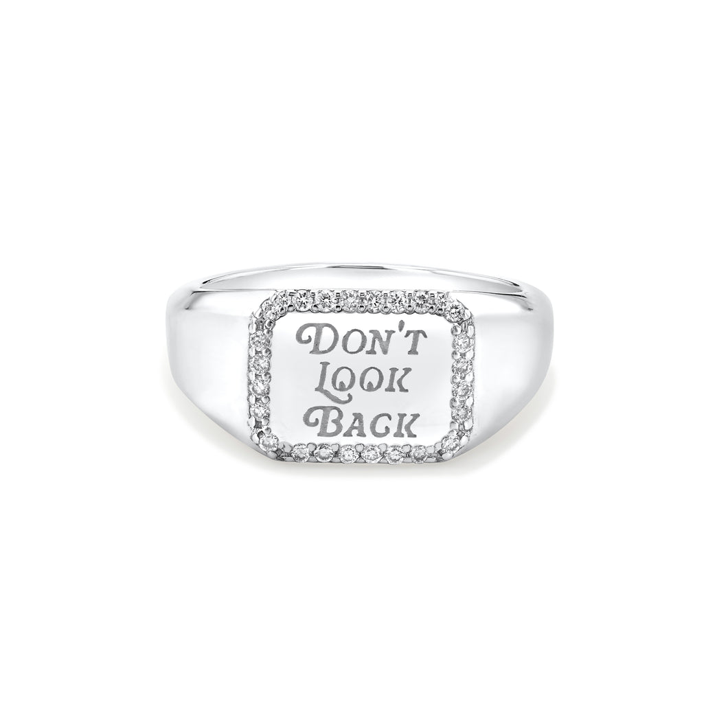 Don't Look Back Signet Ring