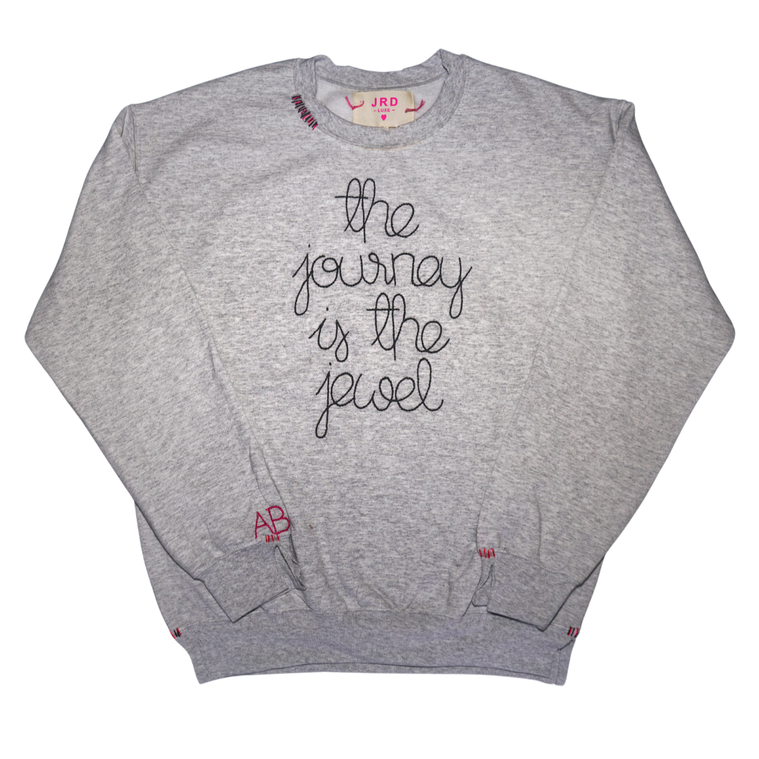 MBAB X JRD Luxe Customizable Hand Embroidered The Journey is the Jewel Sweatshirt